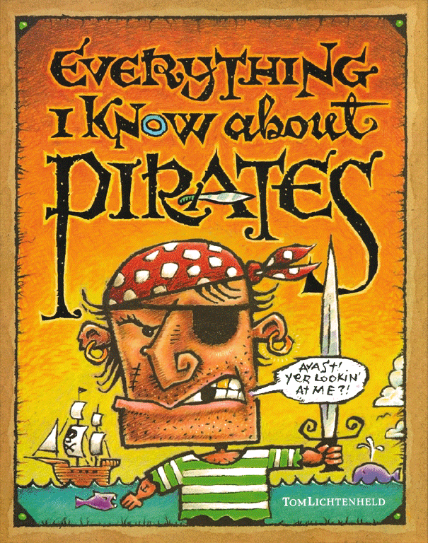 Everything I Know About Pirates
